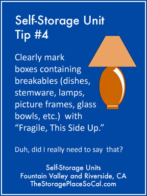 Self-Storage Tip 4: Clearly mark boxes containing breakables.